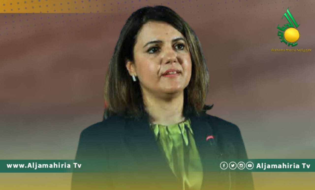 وزيرة الخارجية نجلاء المنقوش