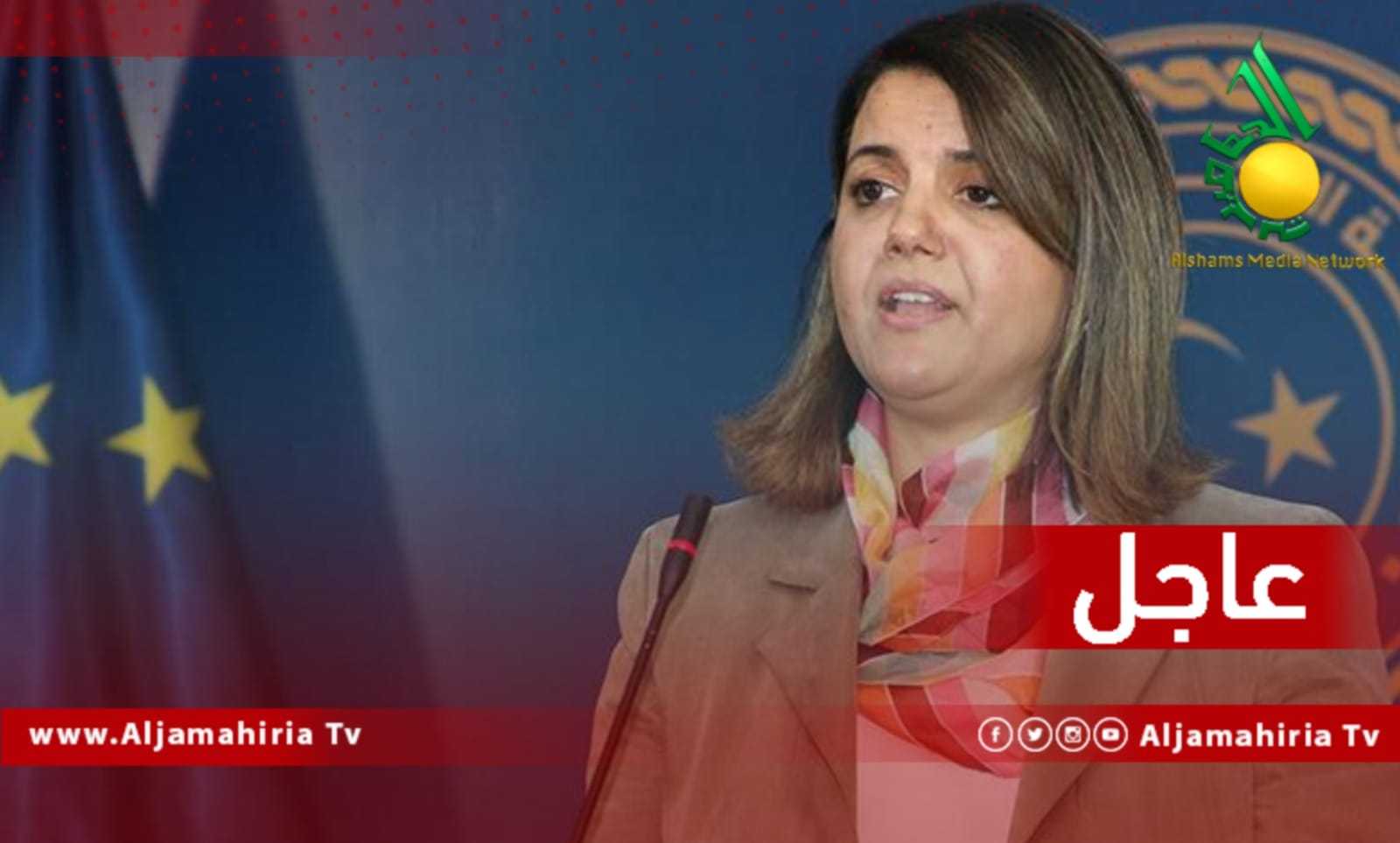 وزيرة الخارجية نجلاء المنقوش