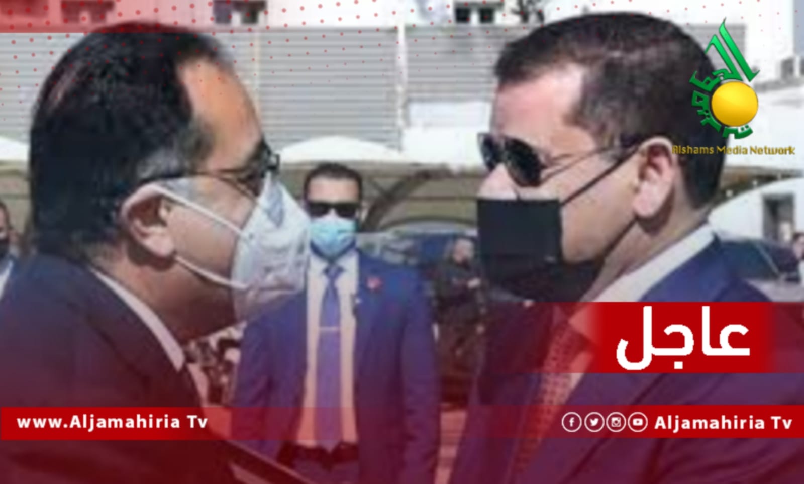 عاجل الدبيبة ومدبولي