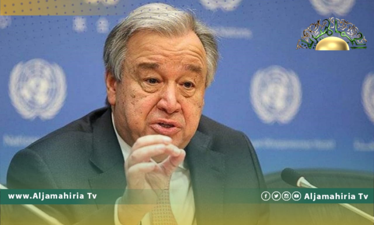 غوتيريش: من الممكن إجراء الانتخابات الليبية قبل رمضان