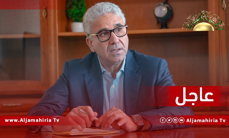 عاجل// مصادر إعلامية: فتحي باشاغا رئيس الحكومة الليبية المكلفة من مجلس النواب يرسل مبعوثين إلى كل من فرنسا وبريطانيا