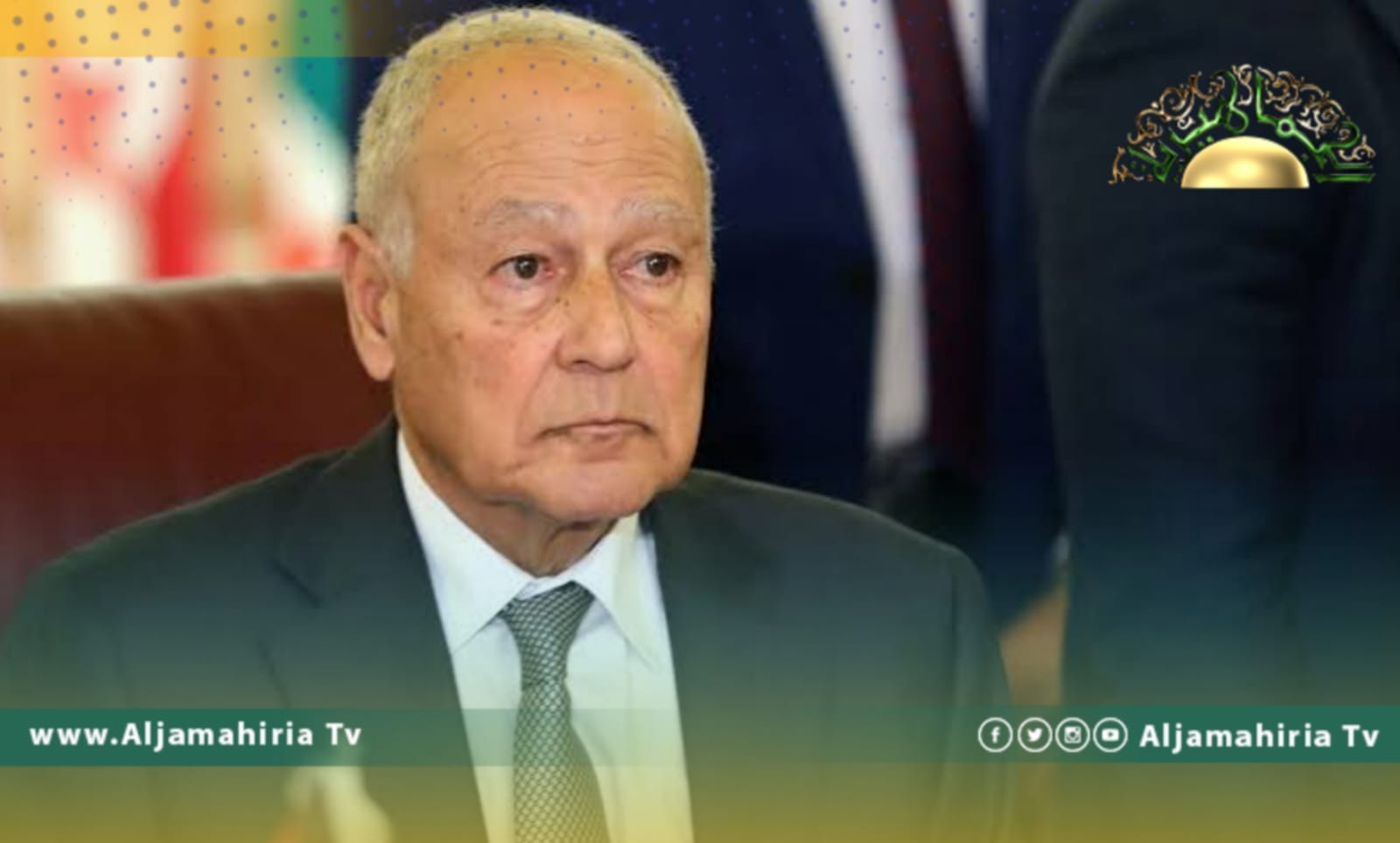 أبو الغيط يؤكد دعم الجامعة العربية للمبعوث الأممي لليبيا