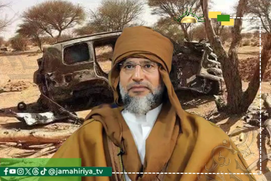 وادي زمزم 2011.. القصة الكاملة لاستهداف موكب الدكتور سيف الإسلام القذافي