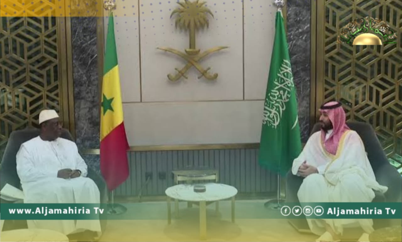 تأكيد سنغالي سعودي على دعم جهود التوصل إلى حل سياسي "ليبي ليبي"